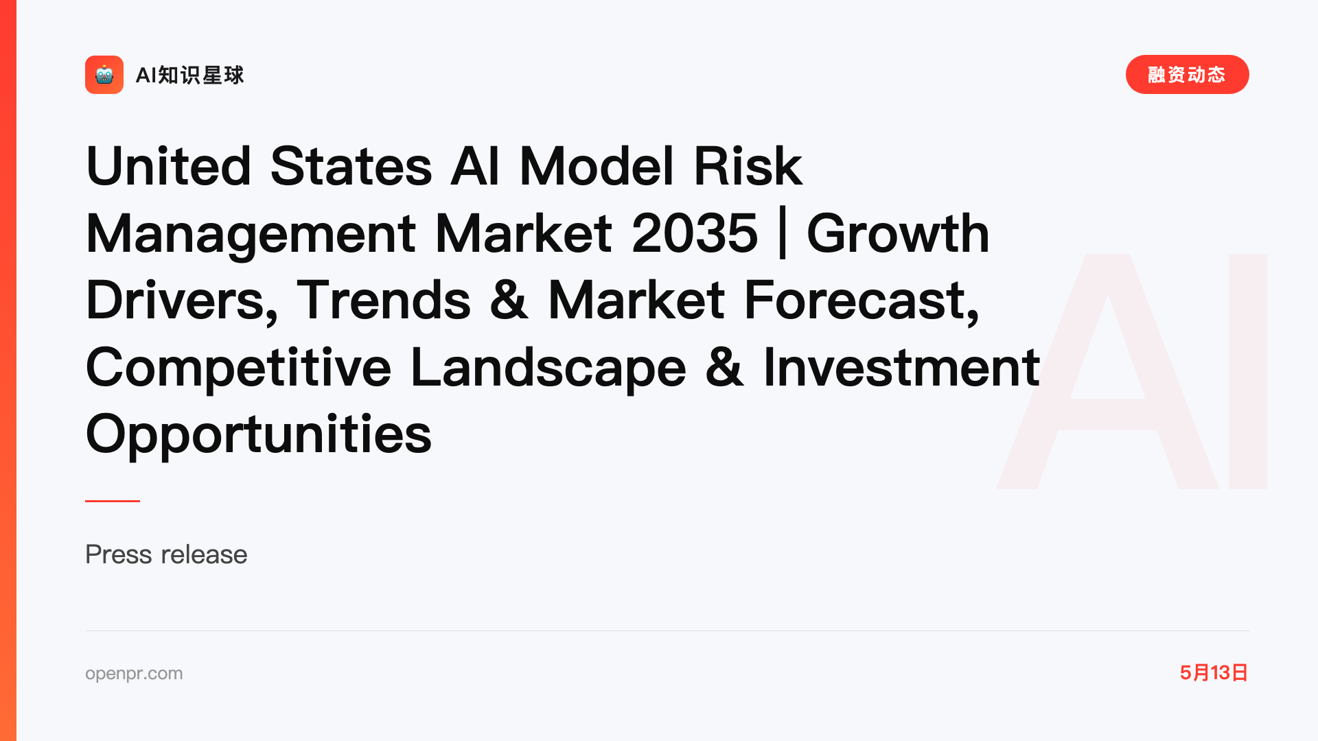 United States AI Model Risk Management Market 2035 | Growth Drivers, Trends & Market Forecast, Competitive Landscape & Investment Opportunities