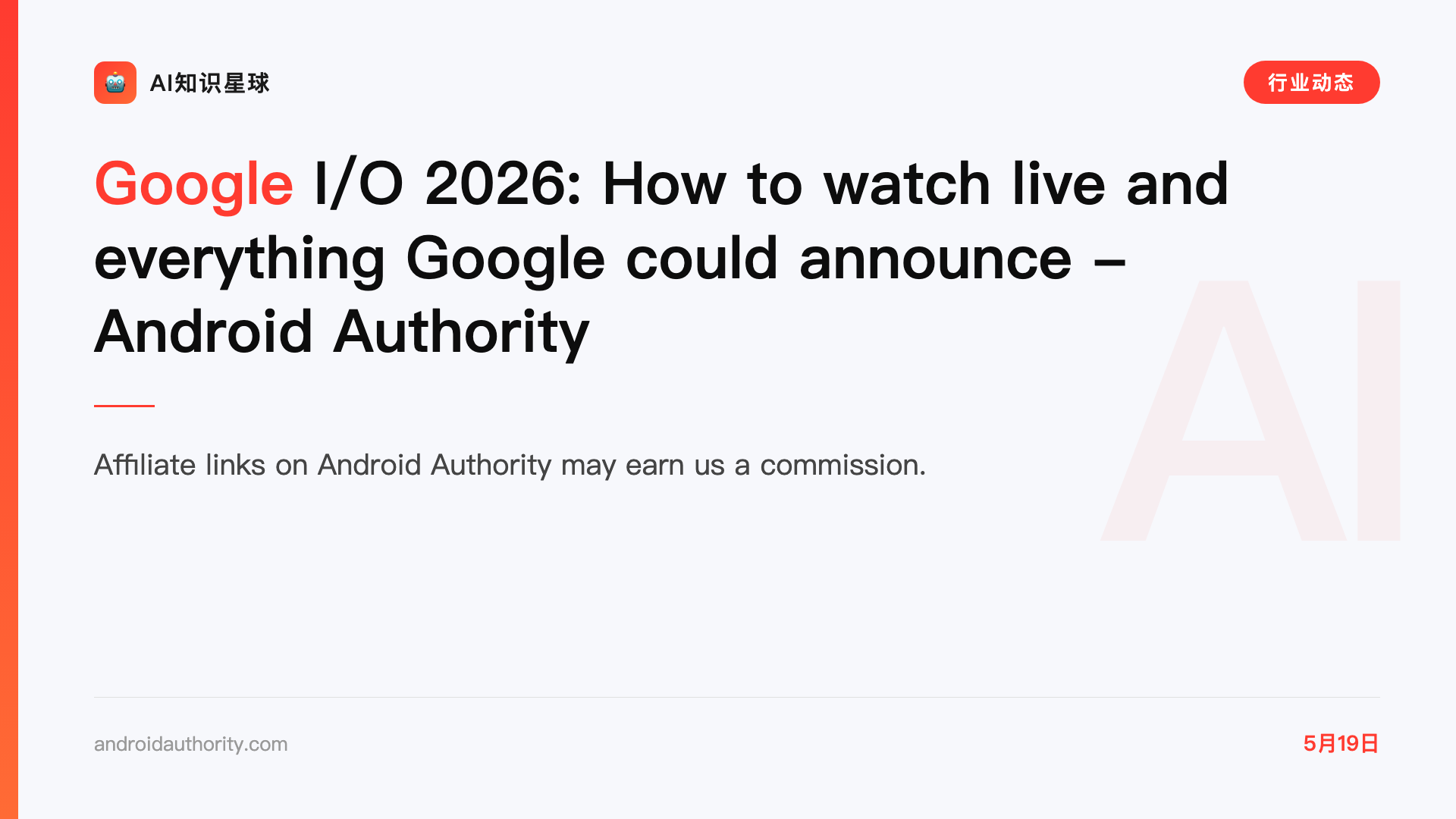 Google I/O 2026: How to watch live and everything Google could announce - Android Authority