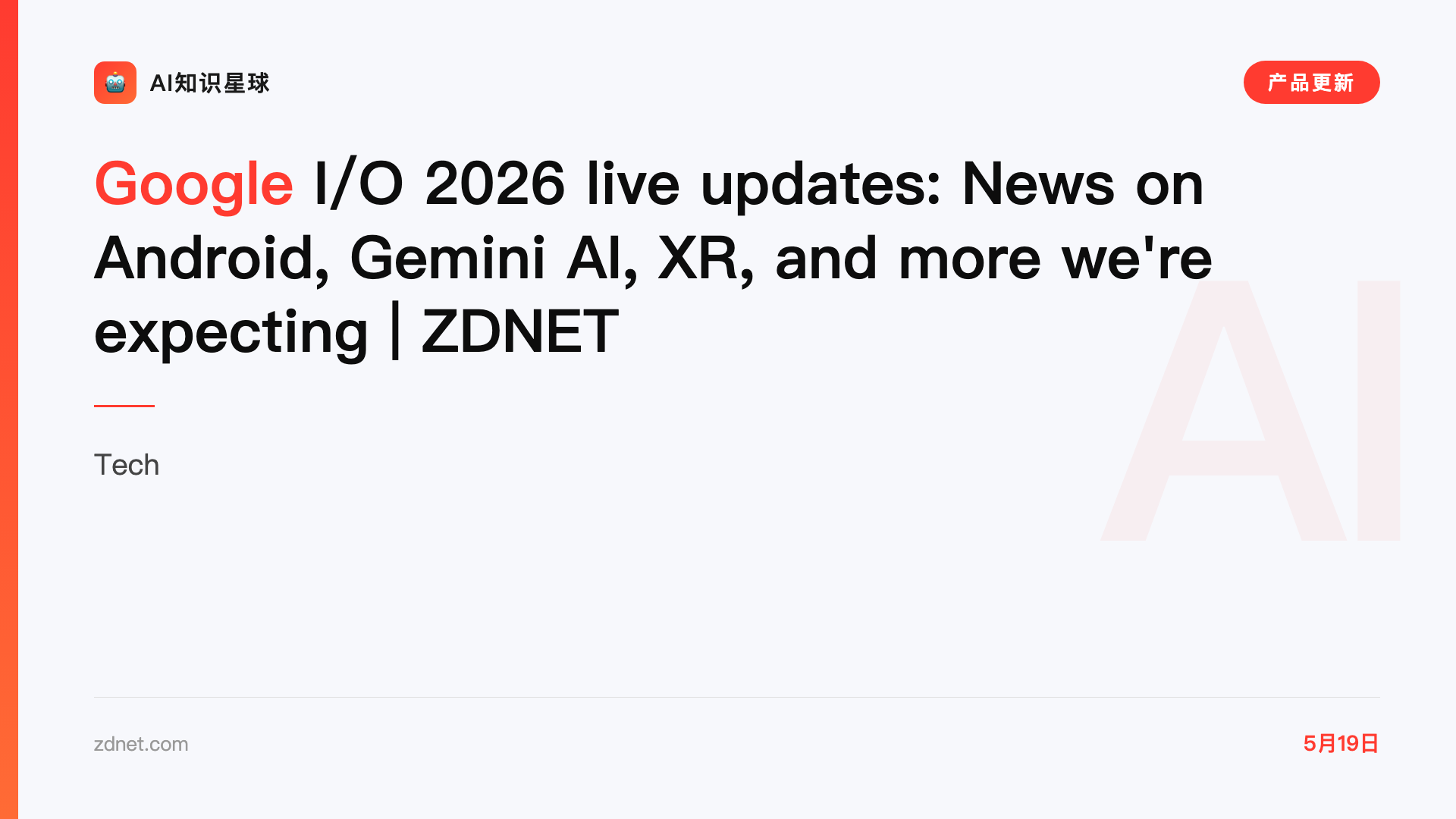 Google I/O 2026 live updates: News on Android, Gemini AI, XR, and more we're expecting | ZDNET