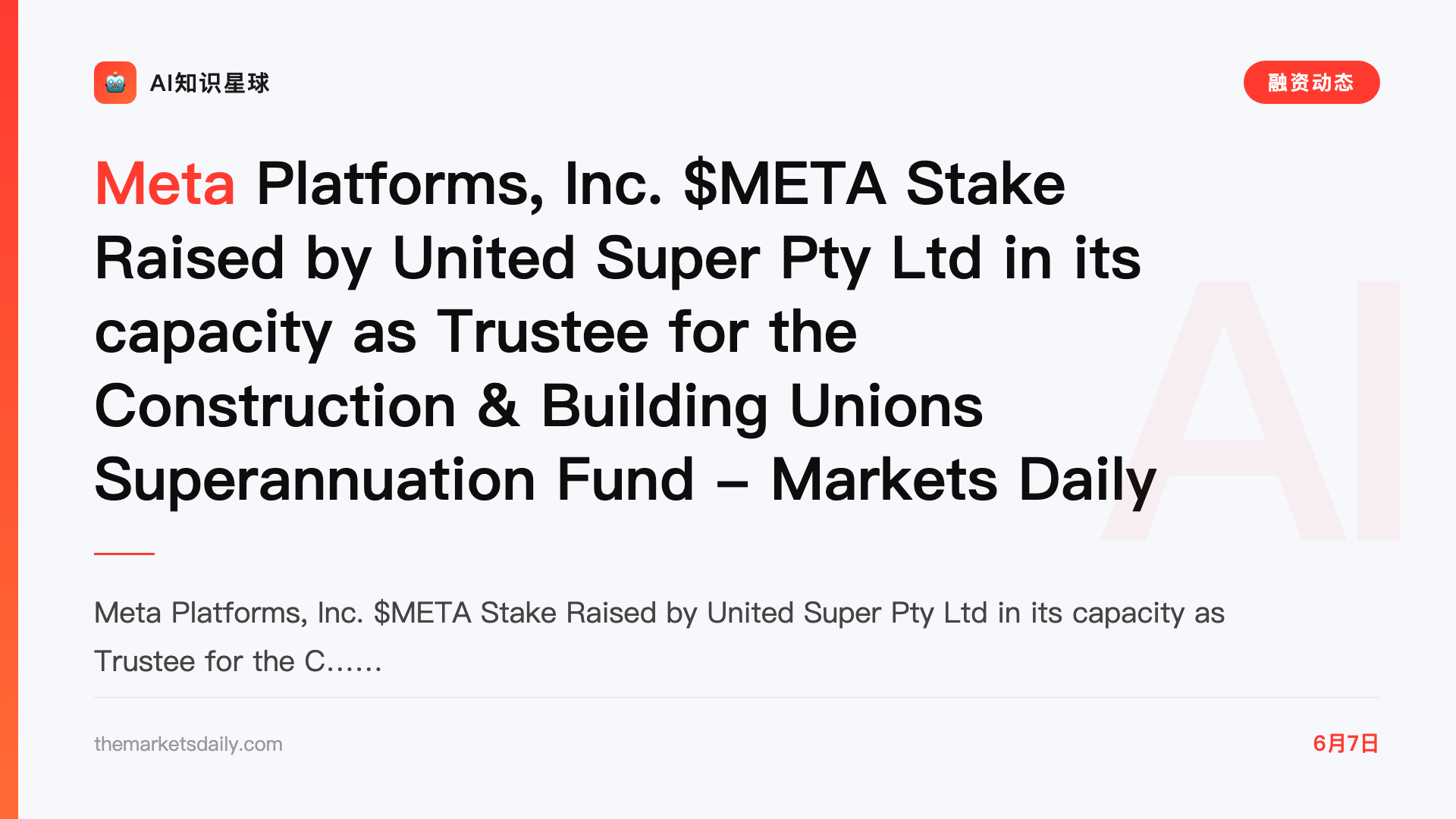 Meta Platforms, Inc. $META Stake Raised by United Super Pty Ltd in its capacity as Trustee for the Construction & Building Unions Superannuation Fund - Markets Daily