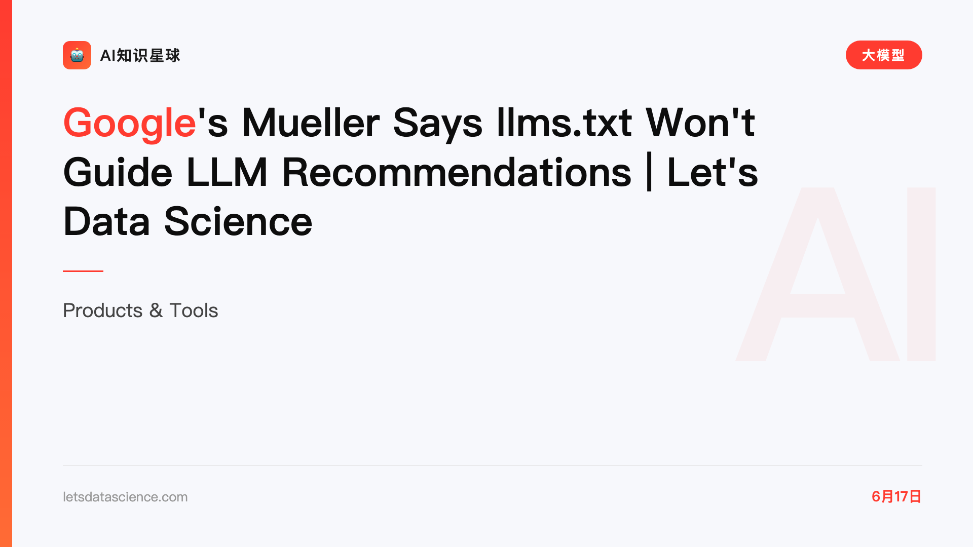 Google's Mueller Says llms.txt Won't Guide LLM Recommendations | Let's Data Science