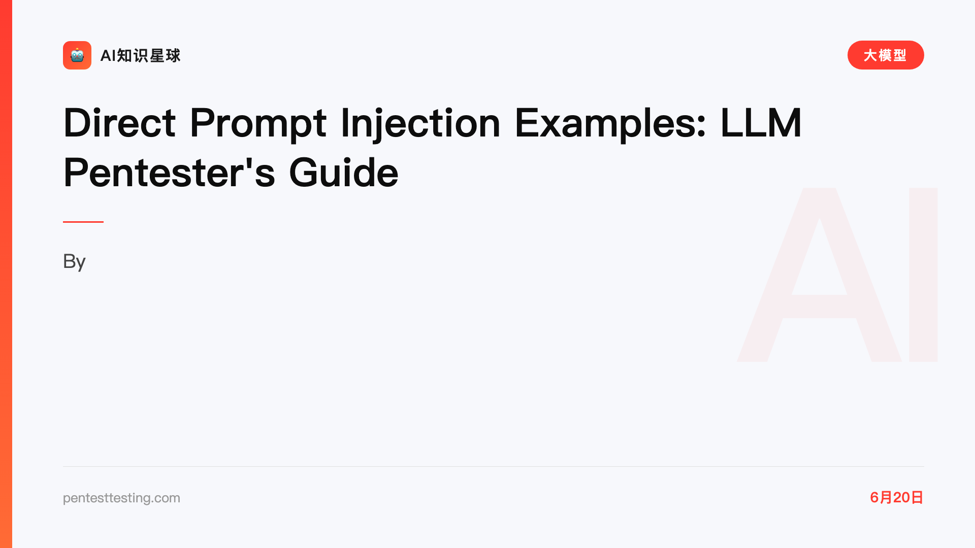 Direct Prompt Injection Examples: LLM Pentester's Guide