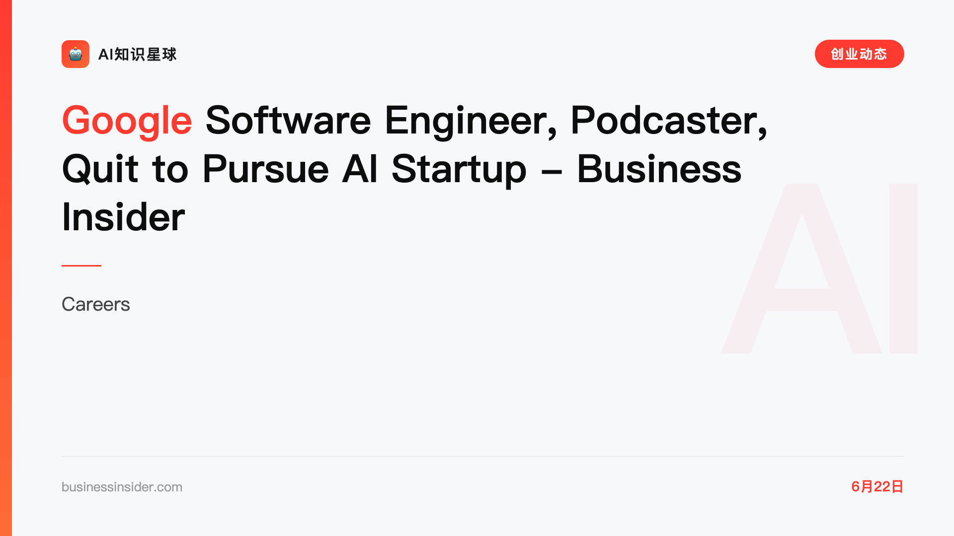 Google Software Engineer, Podcaster, Quit to Pursue AI Startup - Business Insider