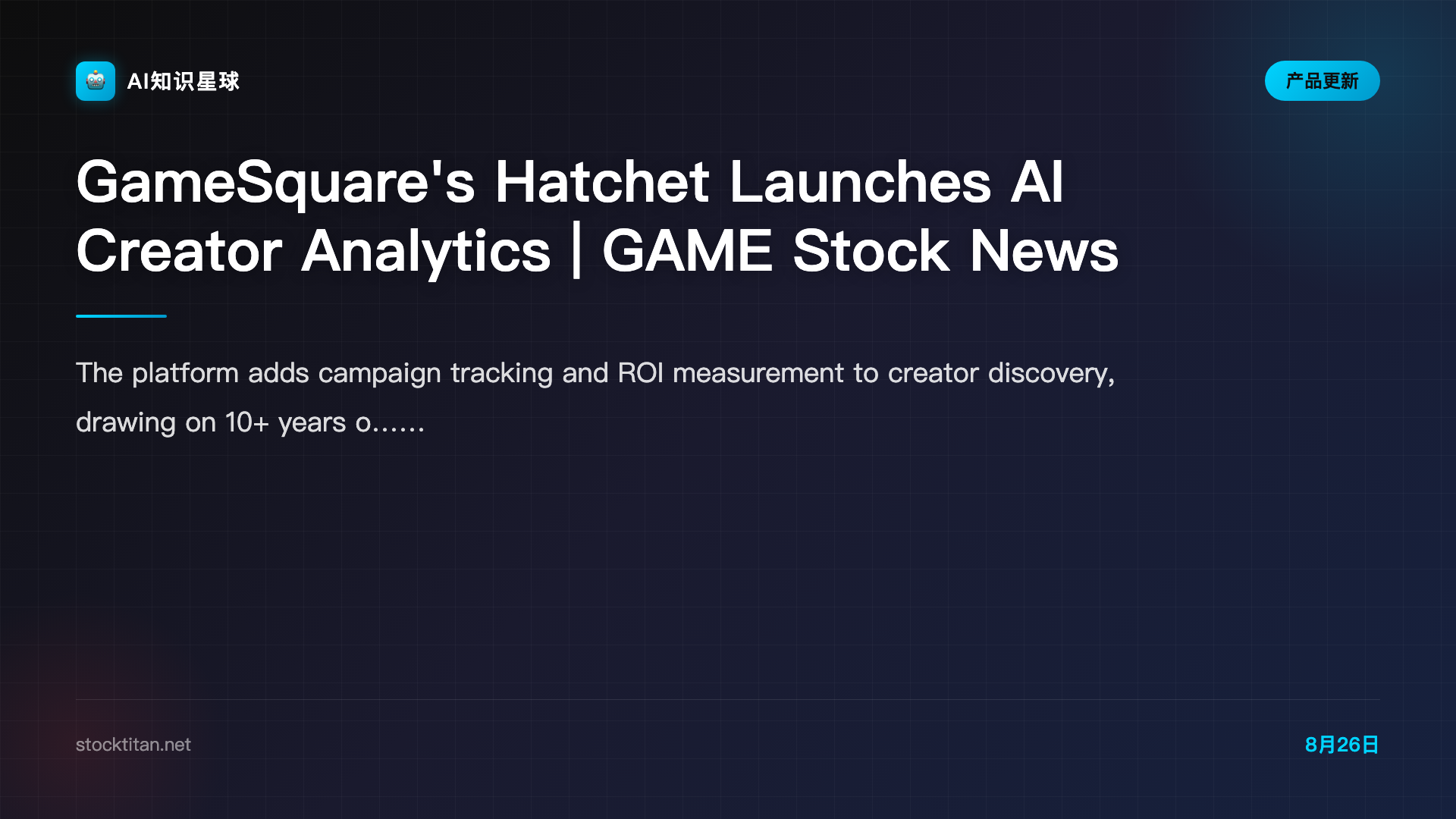 GameSquare's Hatchet Launches AI Creator Analytics | GAME Stock News