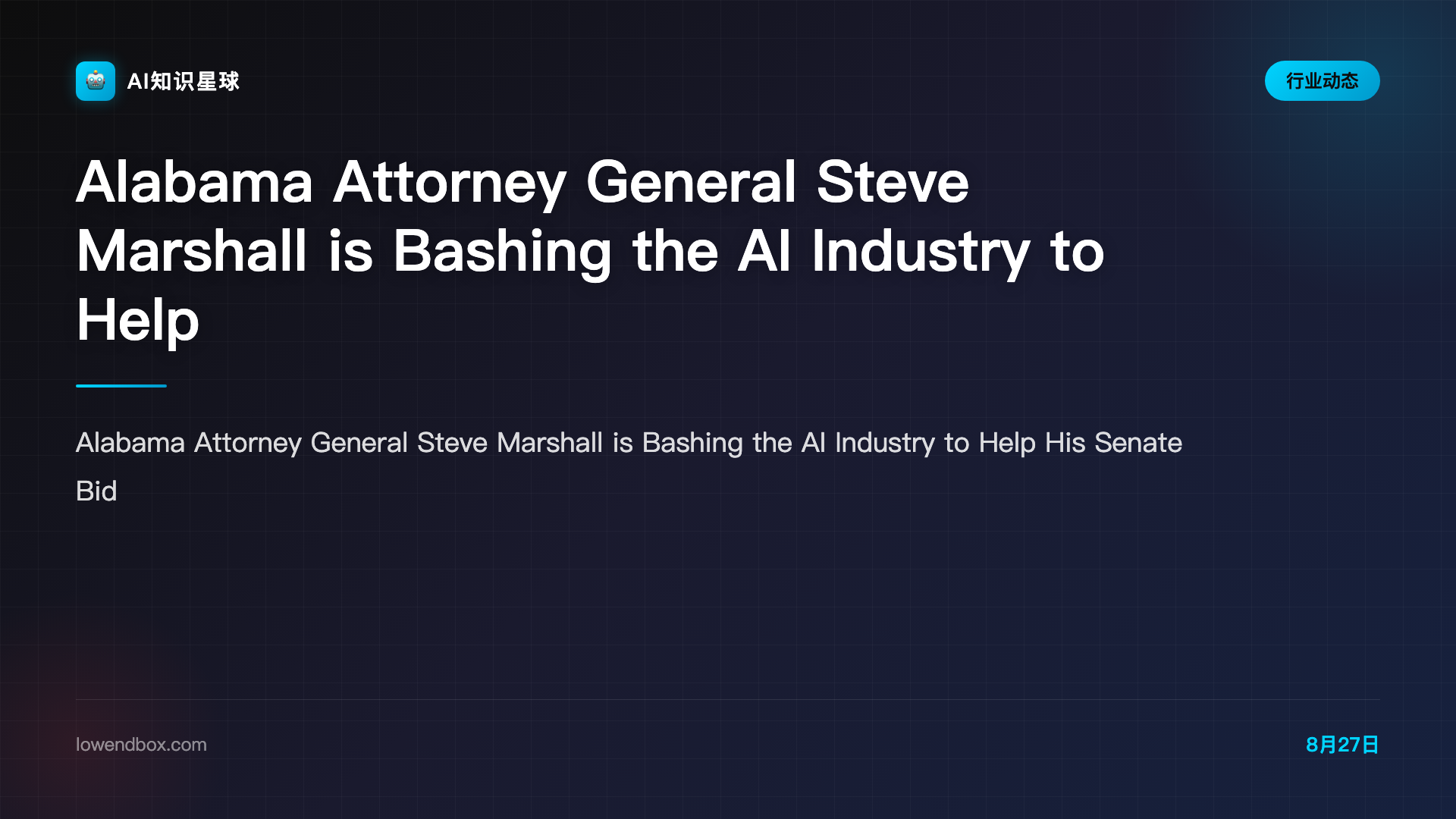 Alabama Attorney General Steve Marshall is Bashing the AI Industry to Help His Senate Bid - LowEndBox