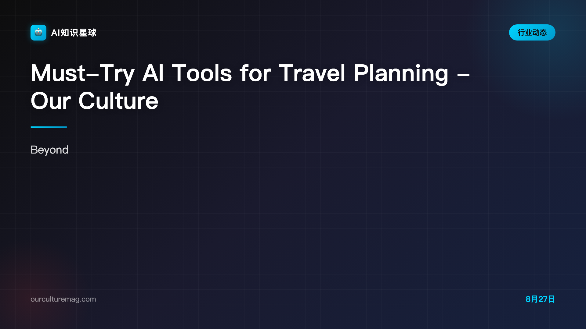 Must-Try AI Tools for Travel Planning - Our Culture