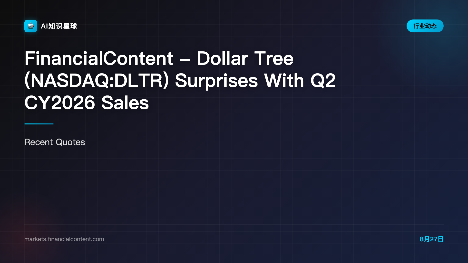 FinancialContent - Dollar Tree (NASDAQ:DLTR) Surprises With Q2 CY2026 Sales