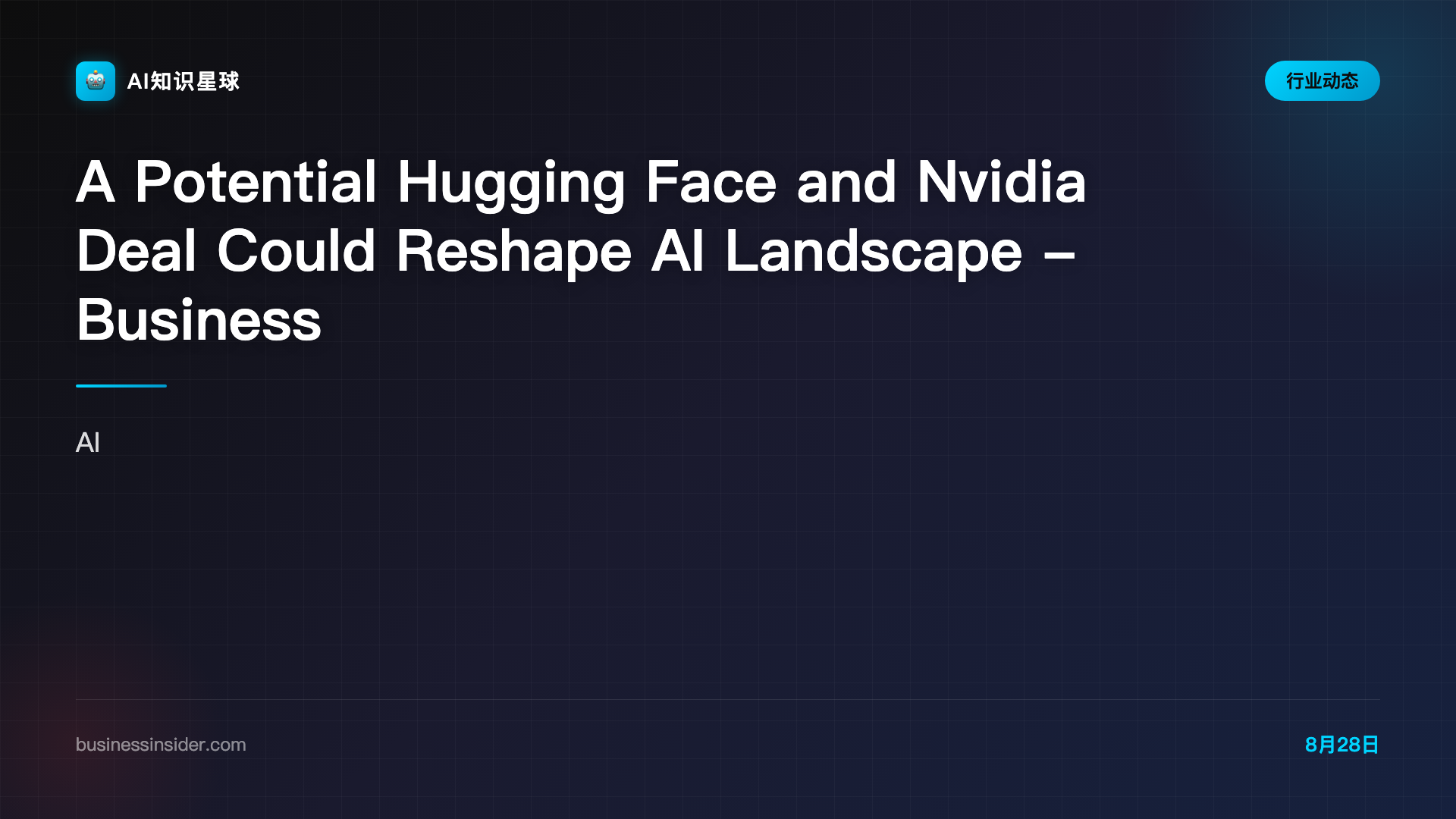 A Potential Hugging Face and Nvidia Deal Could Reshape AI Landscape - Business Insider