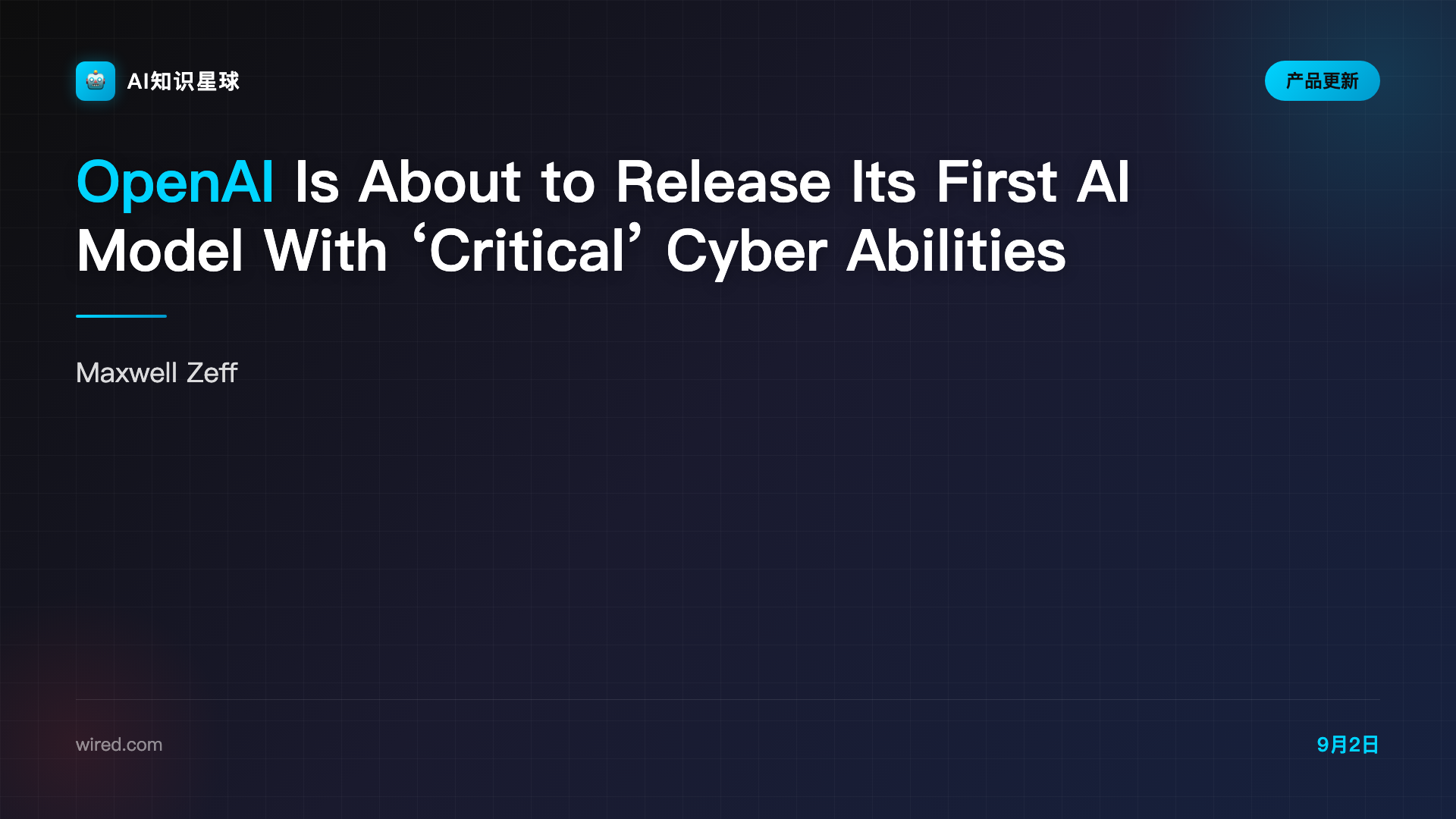 OpenAI Is About to Release Its First AI Model With ‘Critical’ Cyber Abilities | WIRED
