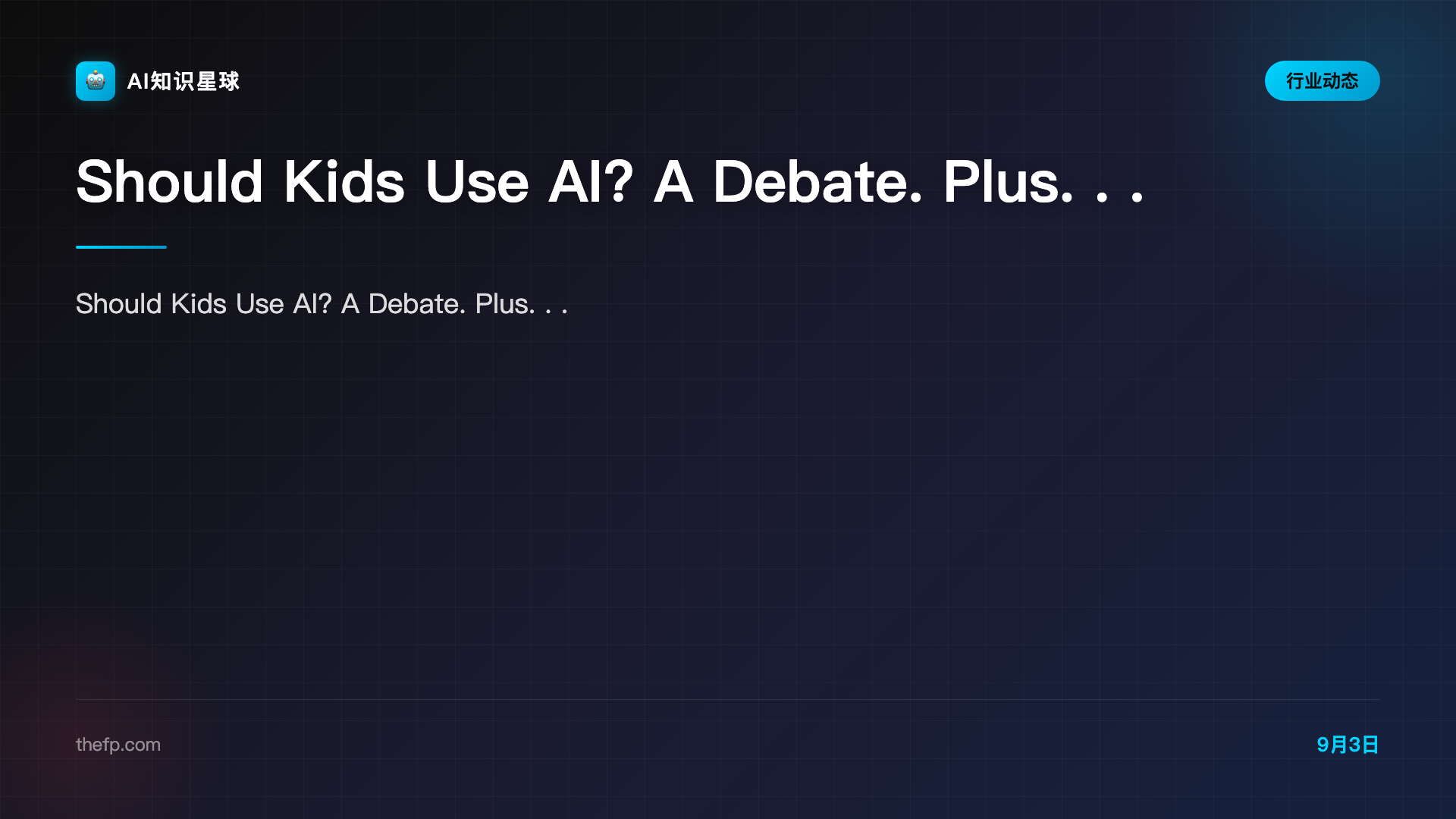 Should Kids Use AI? A Debate. Plus. . .