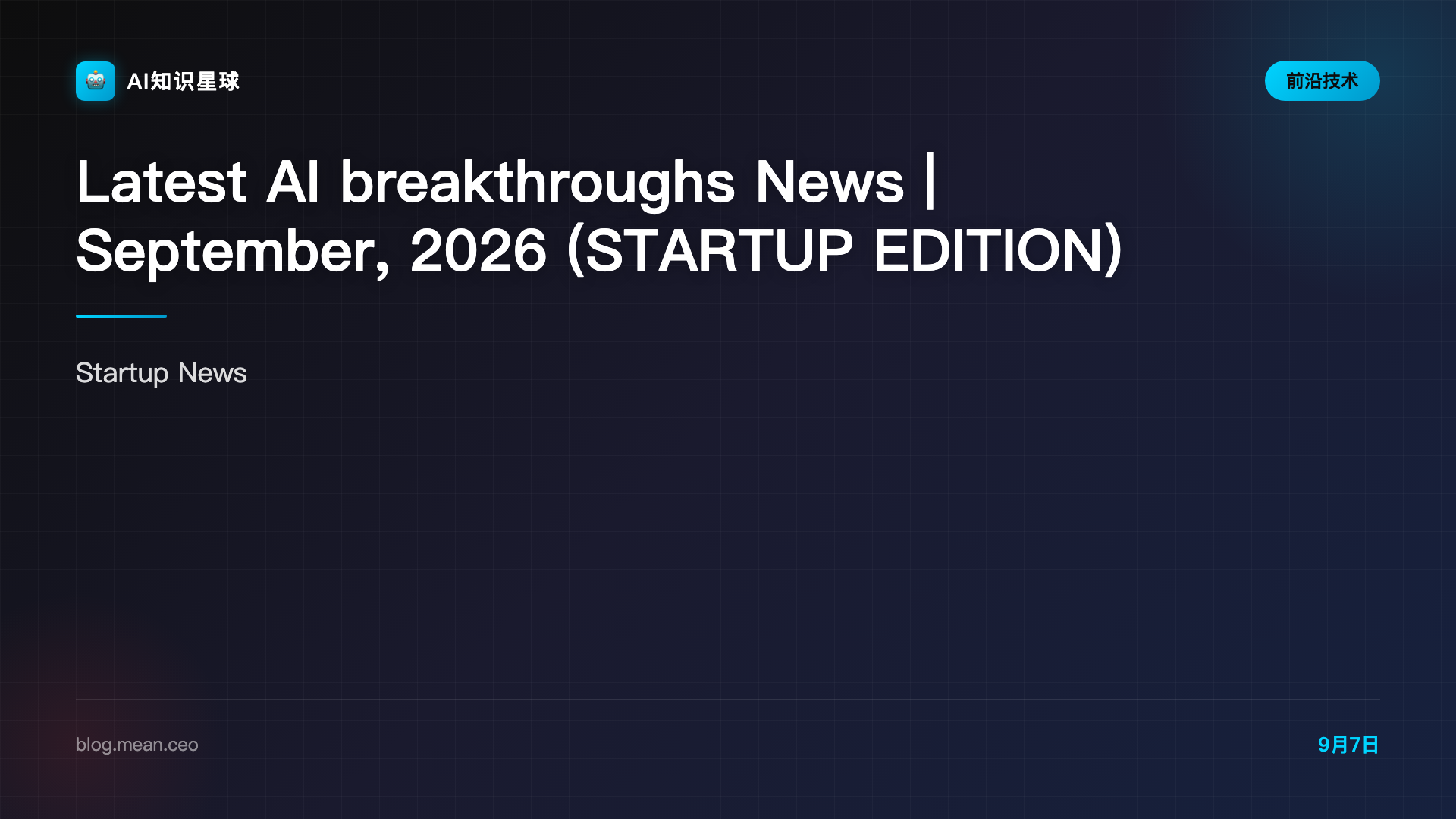 Latest AI breakthroughs News | September, 2026 (STARTUP EDITION)