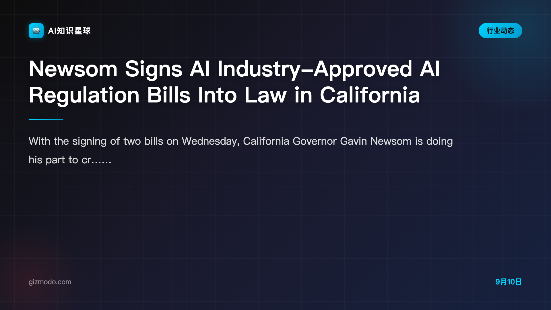 Newsom Signs AI Industry-Approved AI Regulation Bills Into Law in California