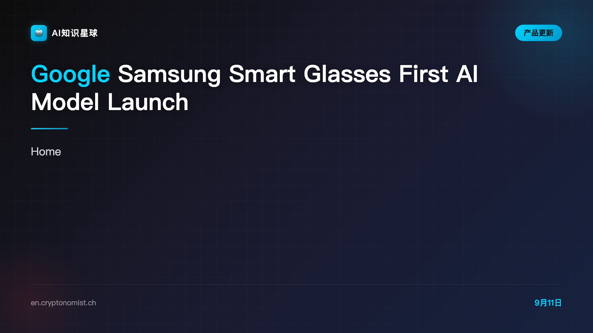 Google Samsung Smart Glasses First AI Model Launch