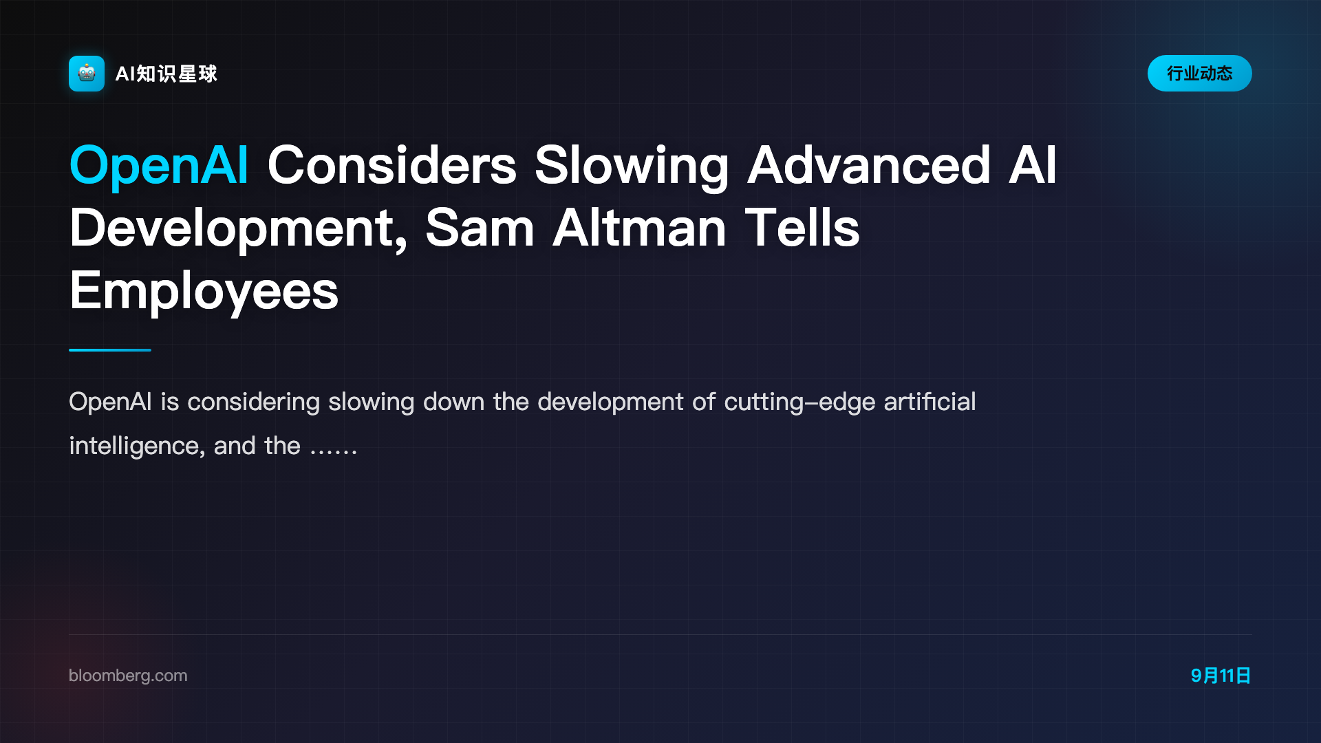 OpenAI Considers Slowing Advanced AI Development, Sam Altman Tells Employees - Bloomberg