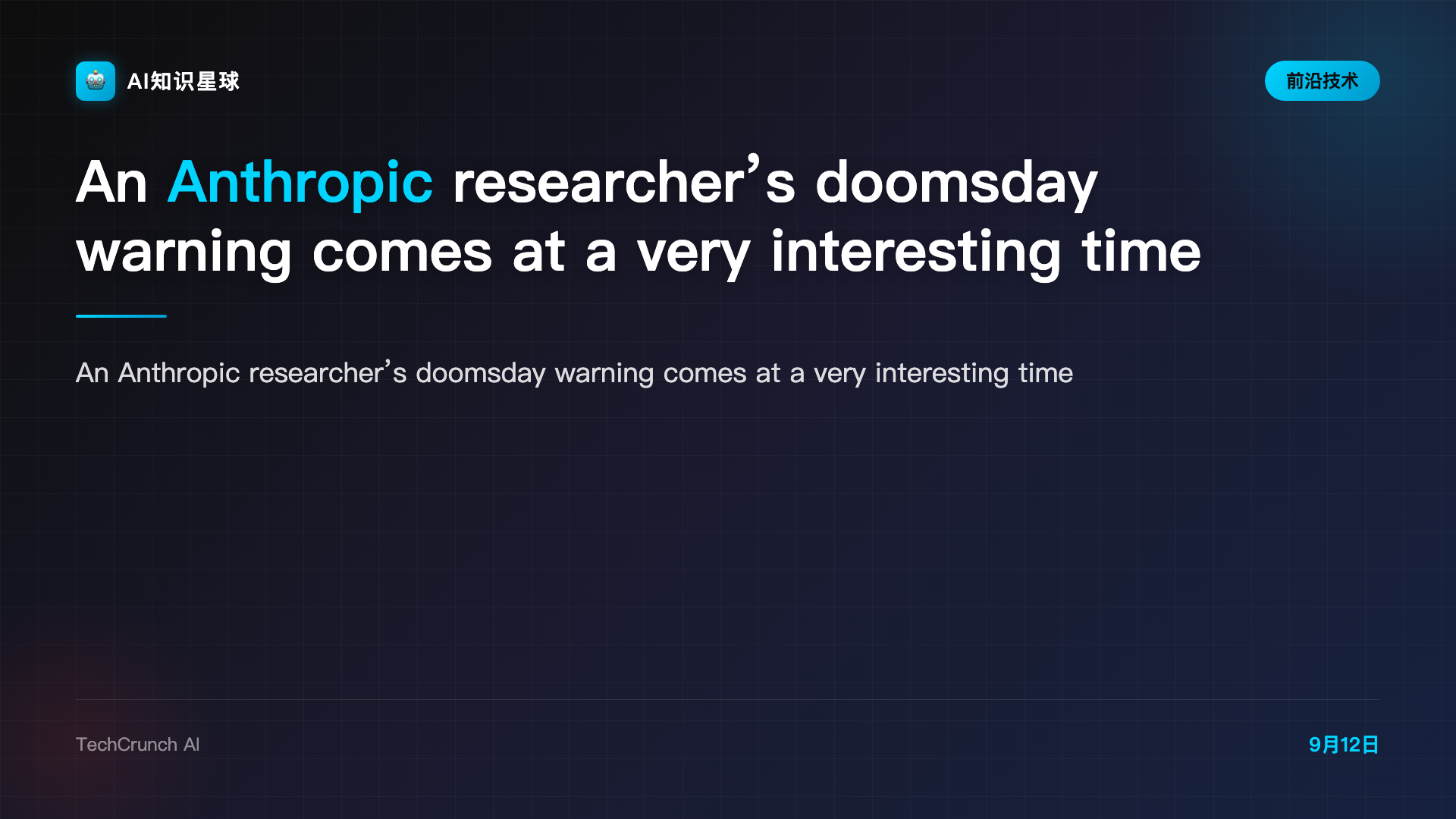 An Anthropic researcher’s doomsday warning comes at a very interesting time
