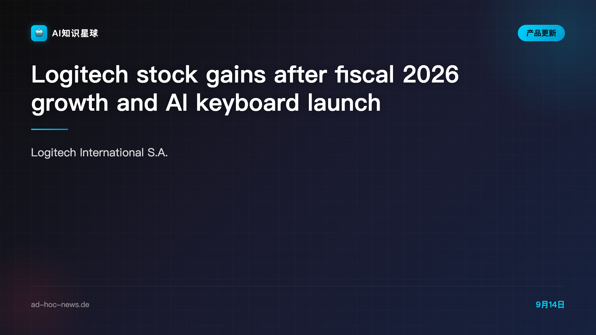 Logitech stock gains after fiscal 2026 growth and AI keyboard launch