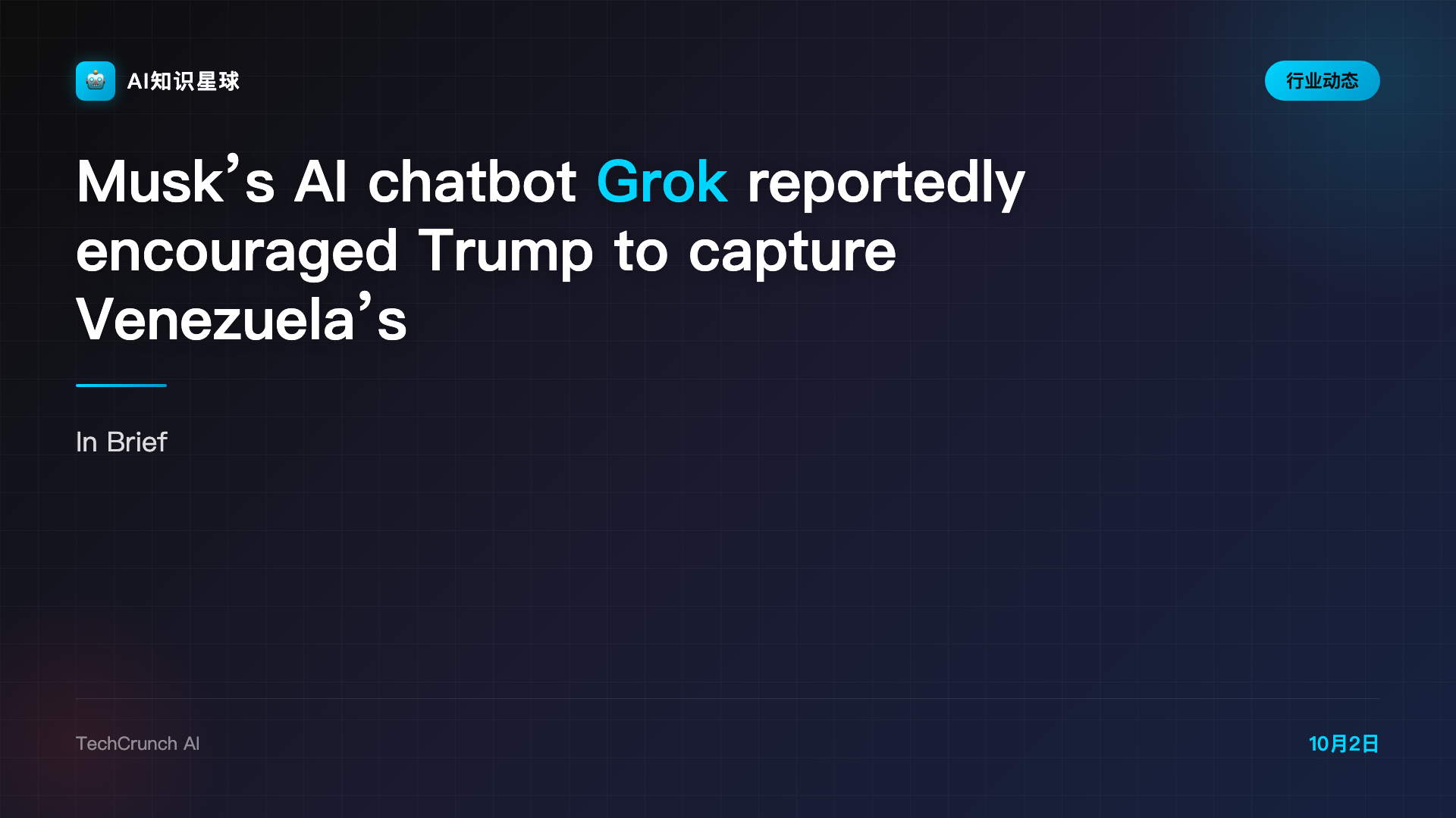 Musk’s AI chatbot Grok reportedly encouraged Trump to capture Venezuela’s president